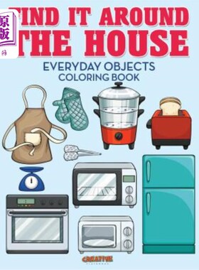 海外直订Find It Around the House: Everyday Objects Coloring Book 在家里到处找：日常用品着色书