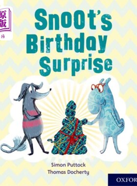 海外直订Oxford Reading Tree Story Sparks: Oxford Level 5... 牛津阅读树故事火花:牛津5级:斯努特的生日惊喜