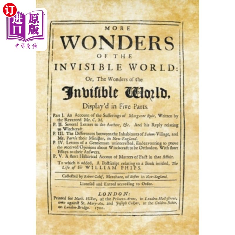 海外直订More Wonders of the Invisible World: Or, The Wonders of the Invisible World, Dis 看不见的世界的更多奇迹:或