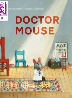 现货 Amélie Jackowski Doctor Mouse 老鼠医生 Christa Kempter 英文原版 进口图书 儿童绘本 故事图画书【中商原版】