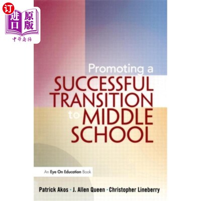 海外直订Promoting a Successful Transition to Middle School 促进顺利过渡到中学