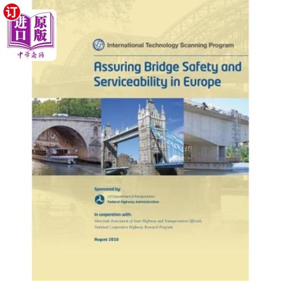 海外直订Assuring Bridge Safety and Serviceability in Europe 确保欧洲桥梁的安全性和可服务性
