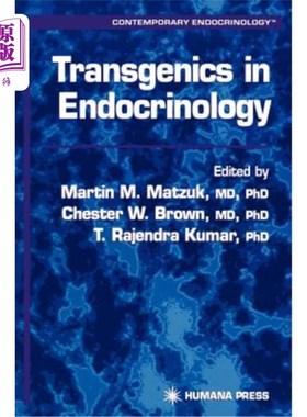 海外直订医药图书Transgenics in Endocrinology 内分泌学中的转基因