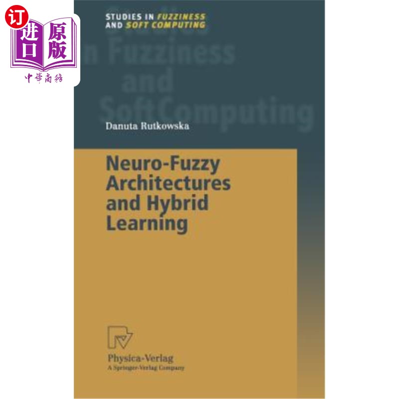 海外直订医药图书Neuro-Fuzzy Architectures and Hybrid Learning 神经模糊结构与混合学习
