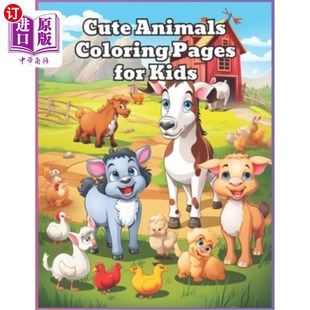海外直订Cute Animals: Coloring pages for children 3 - 8 years old 可爱的动物:3 - 8岁儿童的着色页