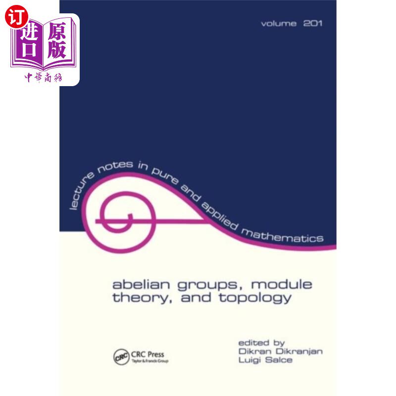 海外直订Abelian Groups, Module Theory, and Topology 阿贝尔群、模理论与拓扑学
