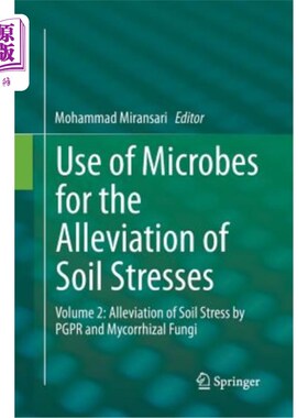海外直订Use of Microbes for the Alleviation of Soil Stresses: Volume 2: Alleviation of S 使用微生物缓解土壤压力:卷2