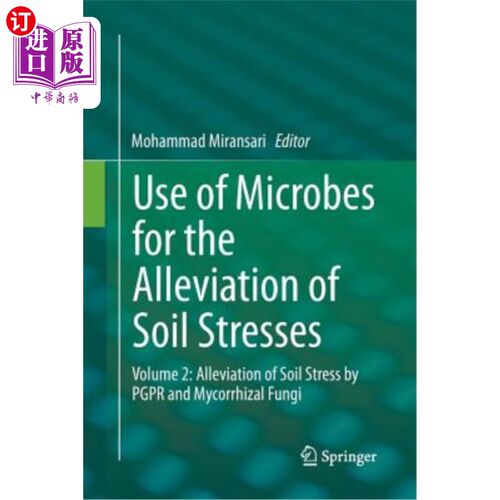 海外直订Use of Microbes for the Alleviation of Soil Stresses: Volume 2: Alleviation of S 使用微生物缓解土壤压力:卷2