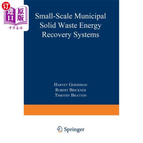 海外直订Small-Scale Municipal Solid Waste Energy Recovery Systems 小型城市固体废物能量回收系统