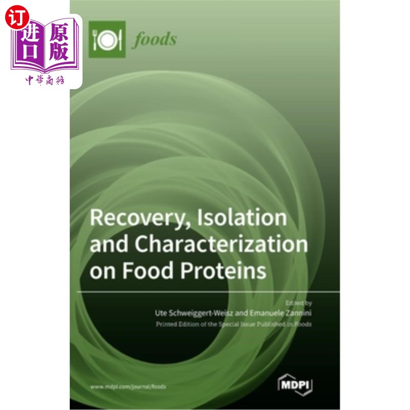 海外直订Recovery, Isolation and Characterization on Food Proteins 食品蛋白质的回收、分离和表征
