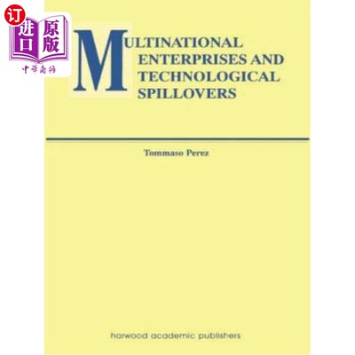 海外直订Multinational Enterprises and Technological Spillovers 跨国企业与技术溢出