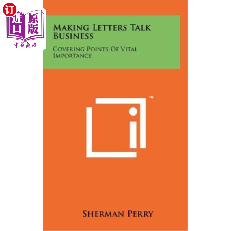 海外直订Making Letters Talk Business: Covering Points of Vital Importance 书信谈生意：重点