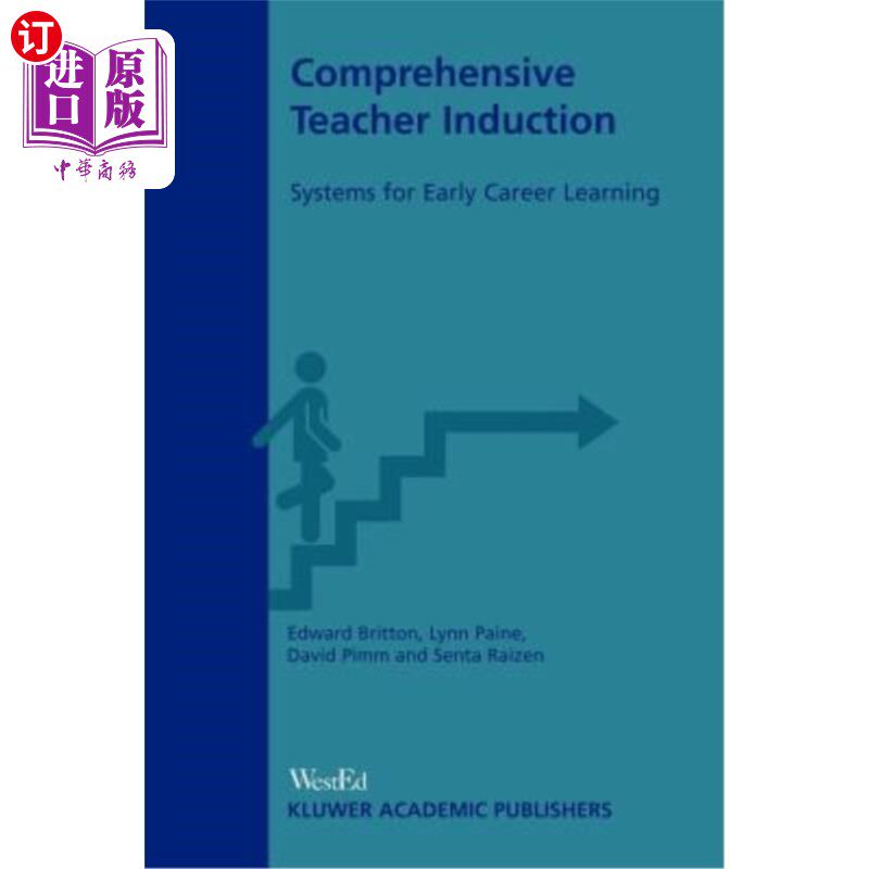 海外直订Comprehensive Teacher Induction: Systems for Early Career Learning 教师综合导入:早期职业学习系统