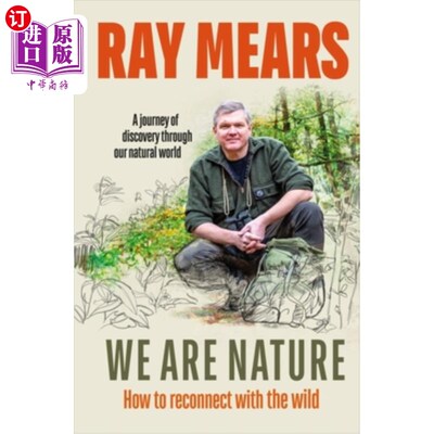 海外直订We Are Nature: How to Reconnect with the Wild 《我们是自然:如何重新与大自然联系》