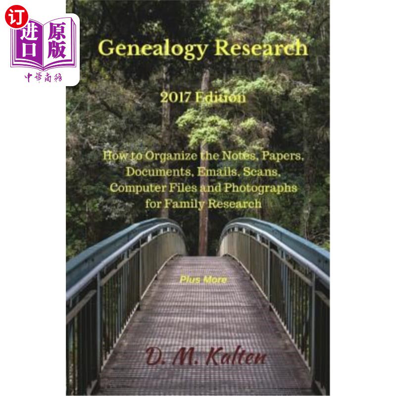 海外直订Genealogy Research 2017 Edition: How to Organize the Notes, Papers, Documents, E 家谱研究2017版：如何组织家