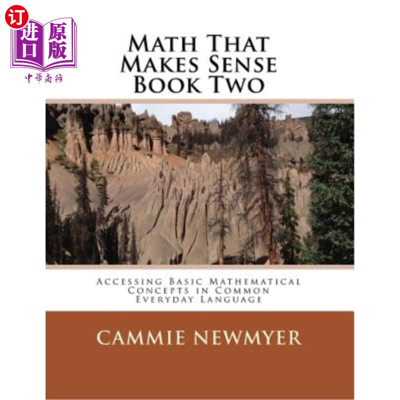 海外直订Math That Makes Sense Book Two: Accessing Basic Mathematical Concepts in Common  有意义的数学，二册:用日常