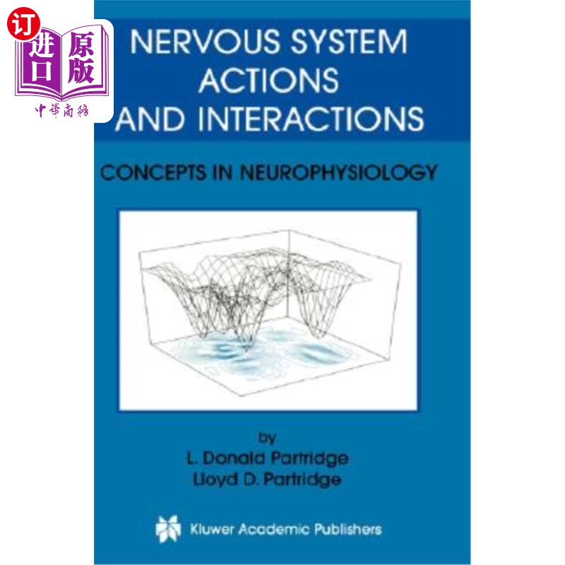 海外直订医药图书Nervous System Actions and Interactions: Concepts in Neurophysiology 神经系统作用和相互作用：神经生
