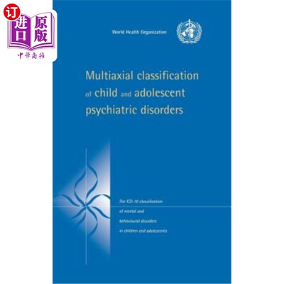 海外直订医药图书Multiaxial Classification of Child and Adolescent Psychiatric Disorders: The ICD 儿童和青少年精神障