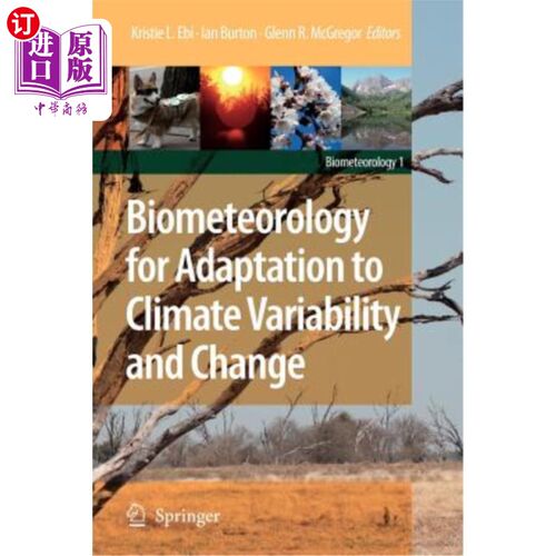 海外直订Biometeorology for Adaptation to Climate Variability and Change 适应气候变化的生物气象学