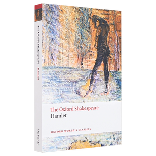 【中商原版】牛津莎士比亚:哈姆雷特(牛津世界经典系列)英文原版 The Oxford Shakespeare: Hamlet (Oxford Worlds Classi