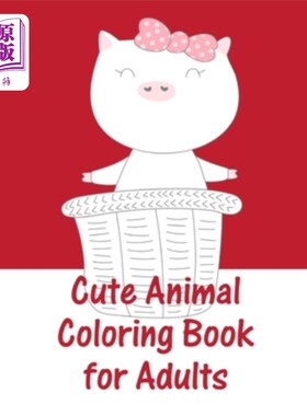 海外直订Cute Animal Coloring Book For Adults: christmas coloring book adult for relaxati 可爱的动物着色书成人:圣诞