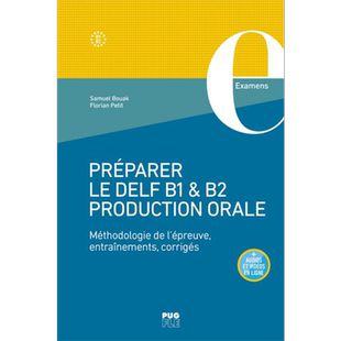 【法文版】法语备考用书 DELF B1-B2 口语能力 训练参考书 PREPARER LE DELF B1-B2 Samuel Bouak【中商原版】