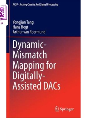 海外直订Dynamic-Mismatch Mapping for Digitally-Assisted Dacs 数字辅助数模转换器的动态失配映射
