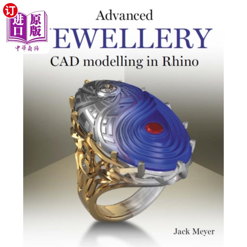 海外直订Advanced Jewellery CAD Modelling in Rhino 高级珠宝CAD建模在犀牛