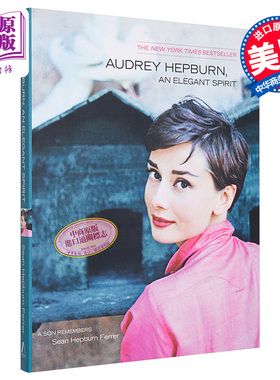 奥黛丽·赫本 优雅的精神 奥斯卡金像奖+艾美奖+格莱美奖得主 罗马假日主演 英文原版 Audrey Hepburn An Elegant Spirit