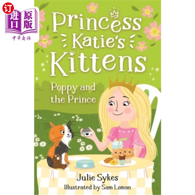 海外直订Poppy and the Prince (Princess Katie's Kittens 4) 波比和王子(凯蒂公主的小猫)