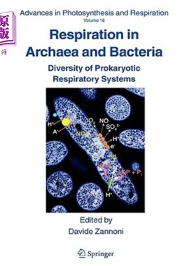 海外直订Respiration in Archaea and Bacteria: Diversity of Prokaryotic Respiratory System 古菌和细菌的呼吸：原核呼吸
