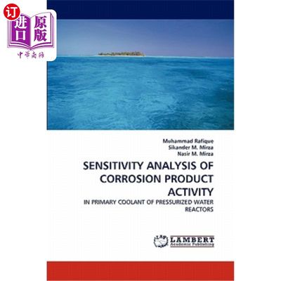 海外直订Sensitivity Analysis of Corrosion Product Activity 腐蚀产物活性敏感性分析