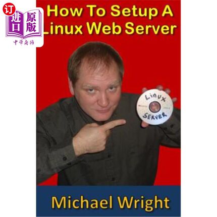 海外直订How To Setup A Linux Web Server 如何设置Linux Web服务器