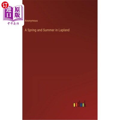 海外直订A Spring and Summer in Lapland 拉普兰的春天和夏天