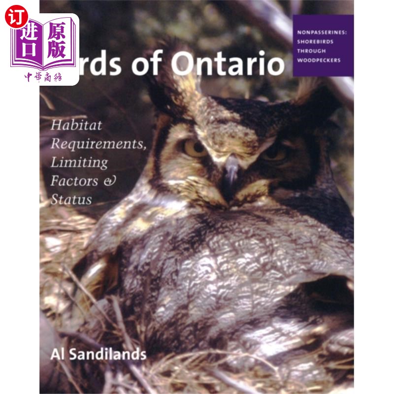 海外直订Birds of Ontario: Habitat Requirements, Limiting...安大略省鸟类:栖息地要求、限制因素和现状-封面