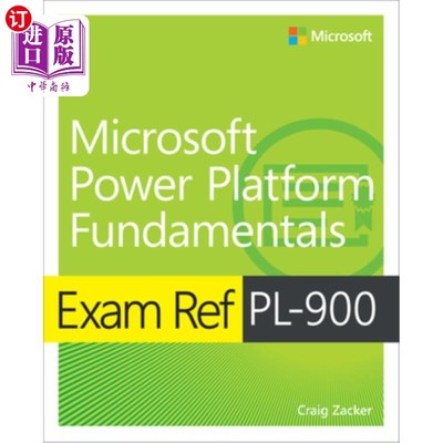 海外直订Exam Ref Pl-900 Microsoft Power Platform Fundamentals 考试参考Pl-900 Microsoft Power Platform基础