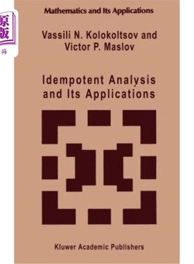 海外直订Idempotent Analysis and Its Applications 幂等分析及其应用