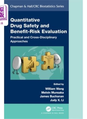 海外直订Quantitative Drug Safety and Benefit Risk Evaluation: Practical and Cross-Discip Quantitati