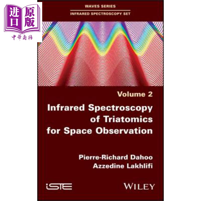 空间观测的三原子红外光谱 Infrared Spectroscopy Of Triatomics For Space Observation 英文原版 Pierre Richard【中商原?