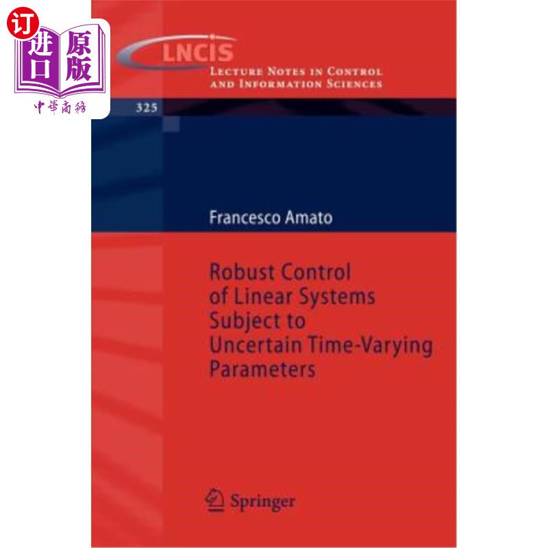 海外直订Robust Control of Linear Systems Subject to Uncertain Time-Varying Parameters 不确定时变参数线性系统的鲁棒控制