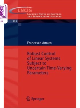 海外直订Robust Control of Linear Systems Subject to Uncertain Time-Varying Parameters 不确定时变参数线性系统的鲁棒控制