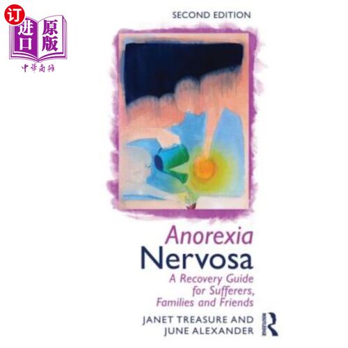 海外直订医药图书Anorexia Nervosa: A Recovery Guide for Sufferers, Families and Friends 神经性厌食症：患者、家人和朋