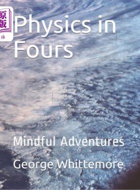 海外直订Physics in Fours: Mindful Adventures 物理四:正念冒险