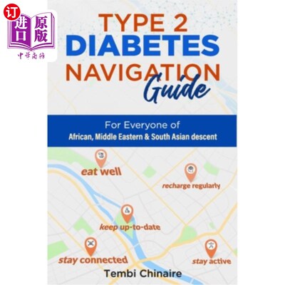海外直订医药图书Type 2 Diabetes Navigation Guide: For Everyone of African, Middle Eastern & Sout 2型糖尿病导航指南
