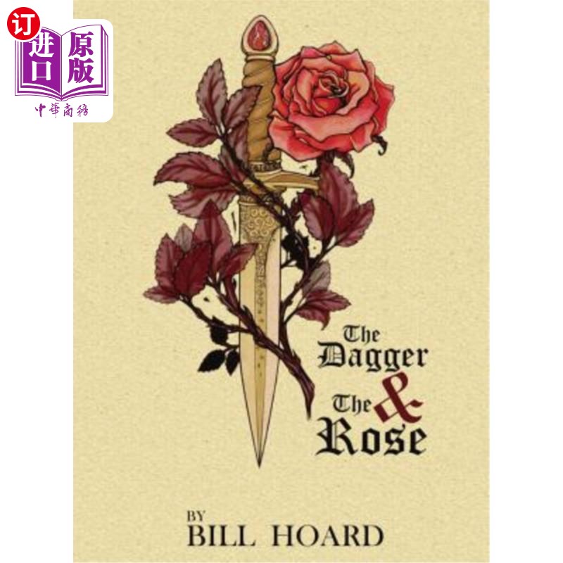 海外直订The Dagger and the Rose 匕首与玫瑰