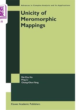 海外直订Unicity of Meromorphic Mappings 亚纯映射的唯一性