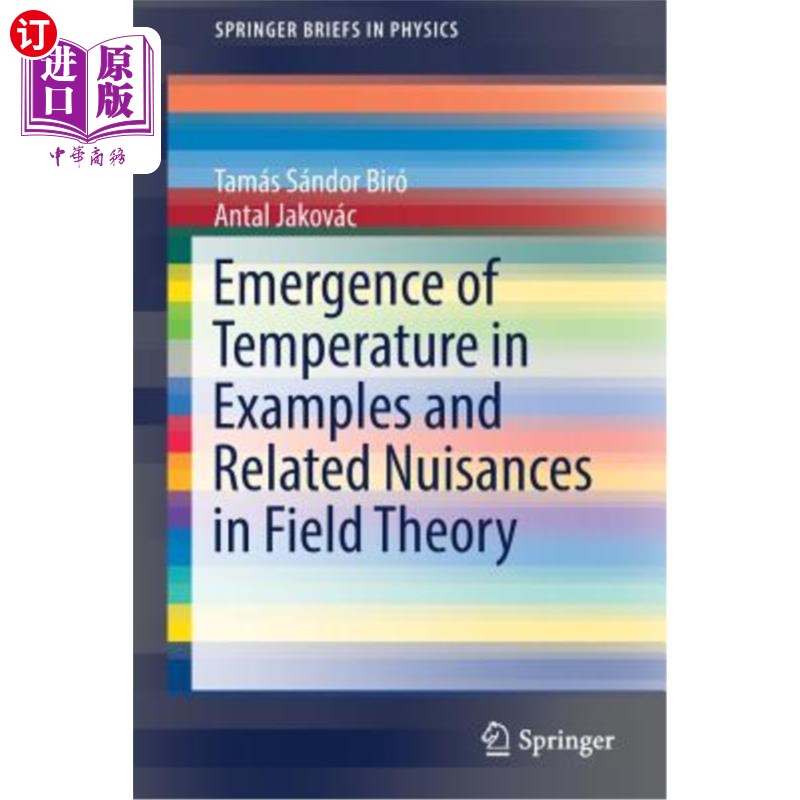 海外直订Emergence of Temperature in Examples and Related Nuisances in Field Theory 场论例子中温度的出现及其相关扰扰