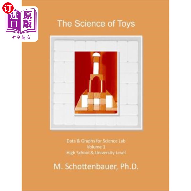 海外直订The Science of Toys: Volume 1: Data & Graphs for Science Lab 玩具科学：第一卷：科学实验室的数据和图表
