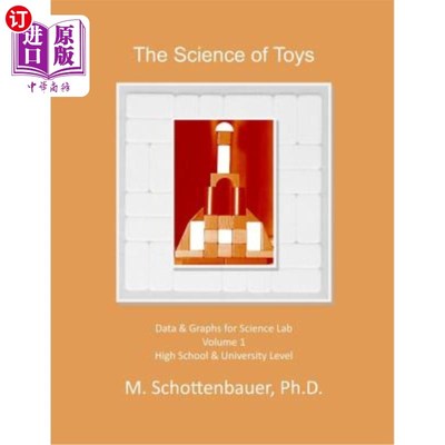 海外直订The Science of Toys: Volume 1: Data & Graphs for Science Lab 玩具科学：第一卷：科学实验室的数据和图表