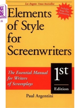 海外直订Elements of Style for Screenwriters: The Essential Manual for Writers of Screenp 风格的元素为编剧:基本手册